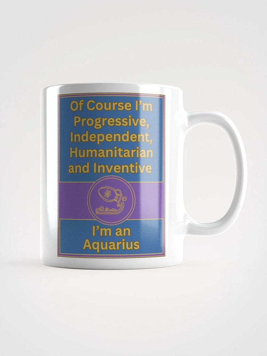Of Course I’m Aquarius Zodiac Sign Mug, Zodiac Sign Vibes Mug, Aquarius Mug, Astrological Mug product image (1)
