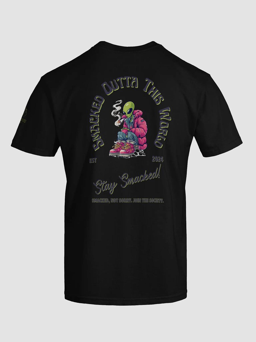 Alien SMACKED OUTTA THIS WORLD! T-Shirt product image (33)