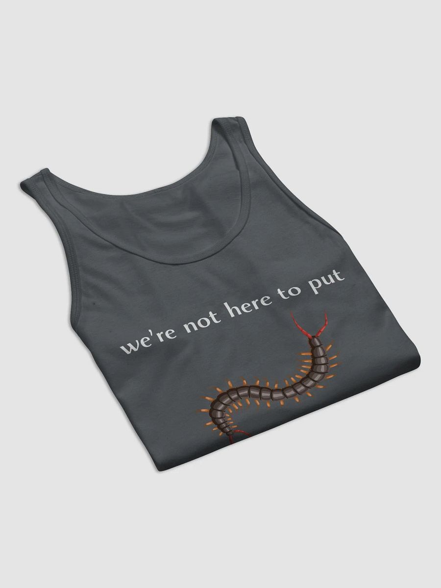We're Not Here to Put Socks on Centipedes Jersey Tank product image (8)