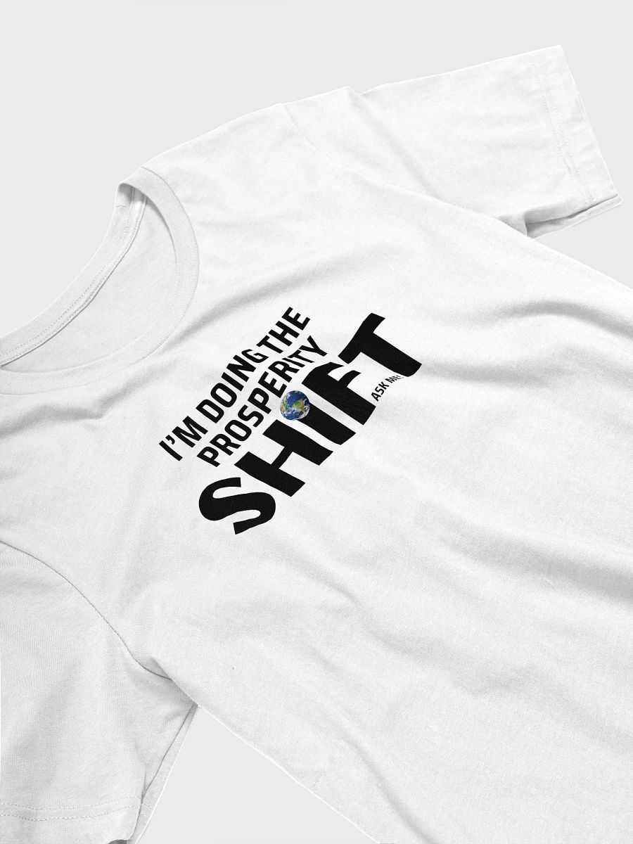 Prosperity Shift Comfort Unisex T-Shirt product image (3)