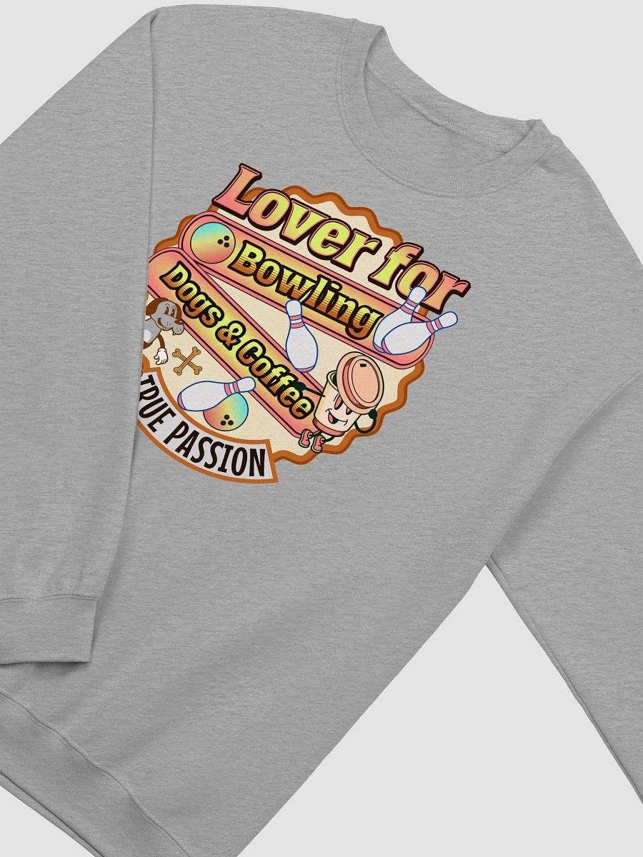 Lover For Dogs Coffee Bowling Passionate Crewneck Sweatshirt product image (22)