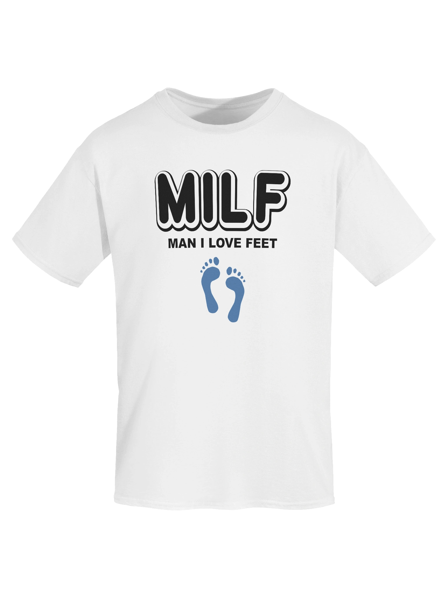 Man I Love Feet T-Shirt product image (7)