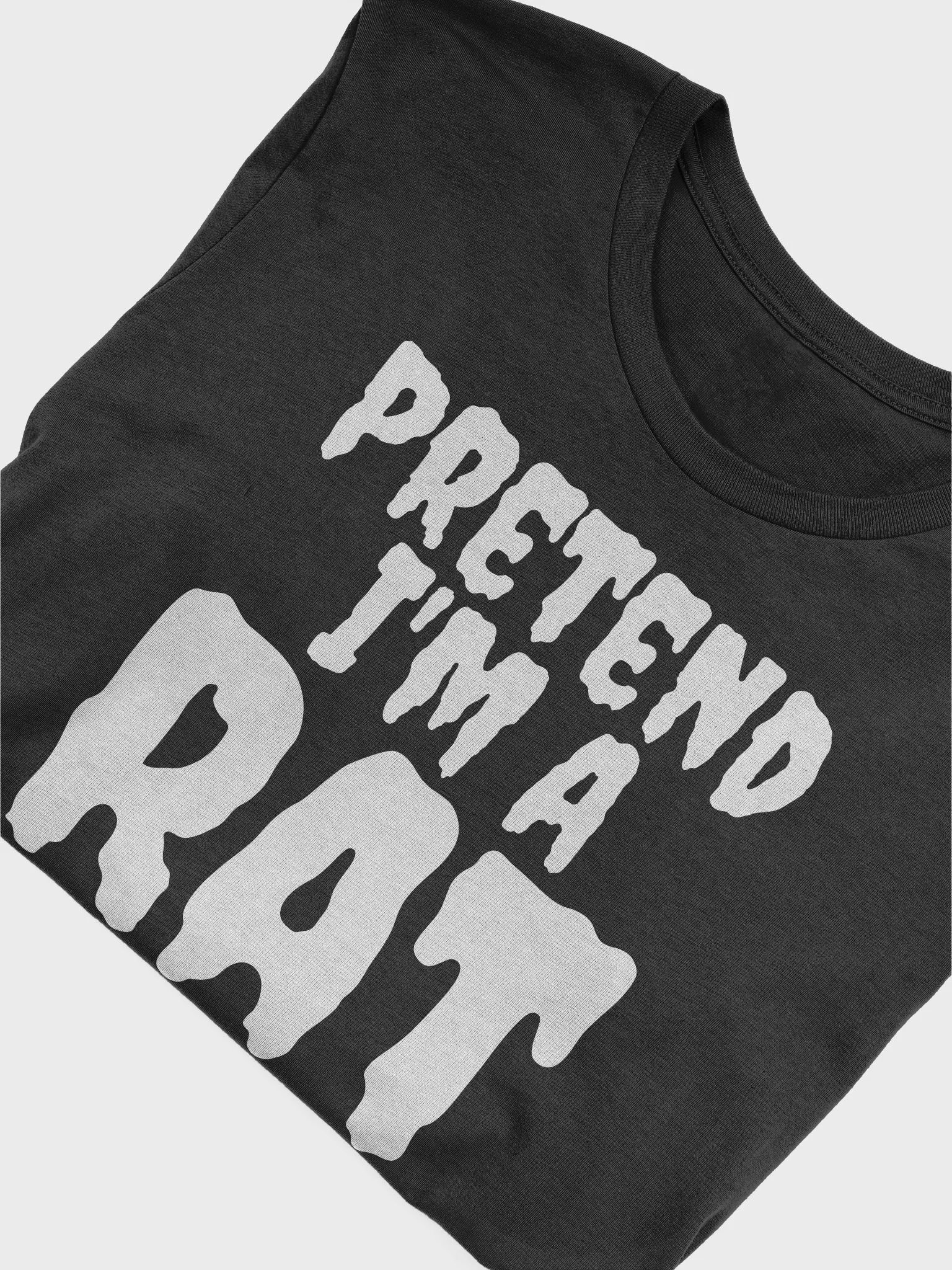 Pretend I'm A Rat T-Shirt product image (5)