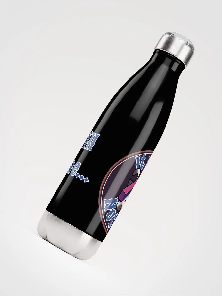 It Will Be Fine Stainless Steel Water Bottle product image (7)