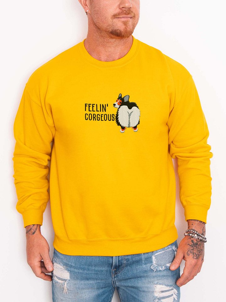 Feelin' Corgeous Sweatshirt (Embroidered) of a Pembroke Welsh Corgi(Tricolor) product image (2)
