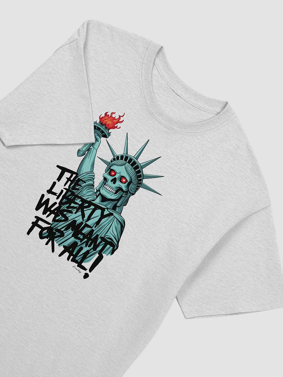 The Liberty Was Meant For All T-shirt product image (20)