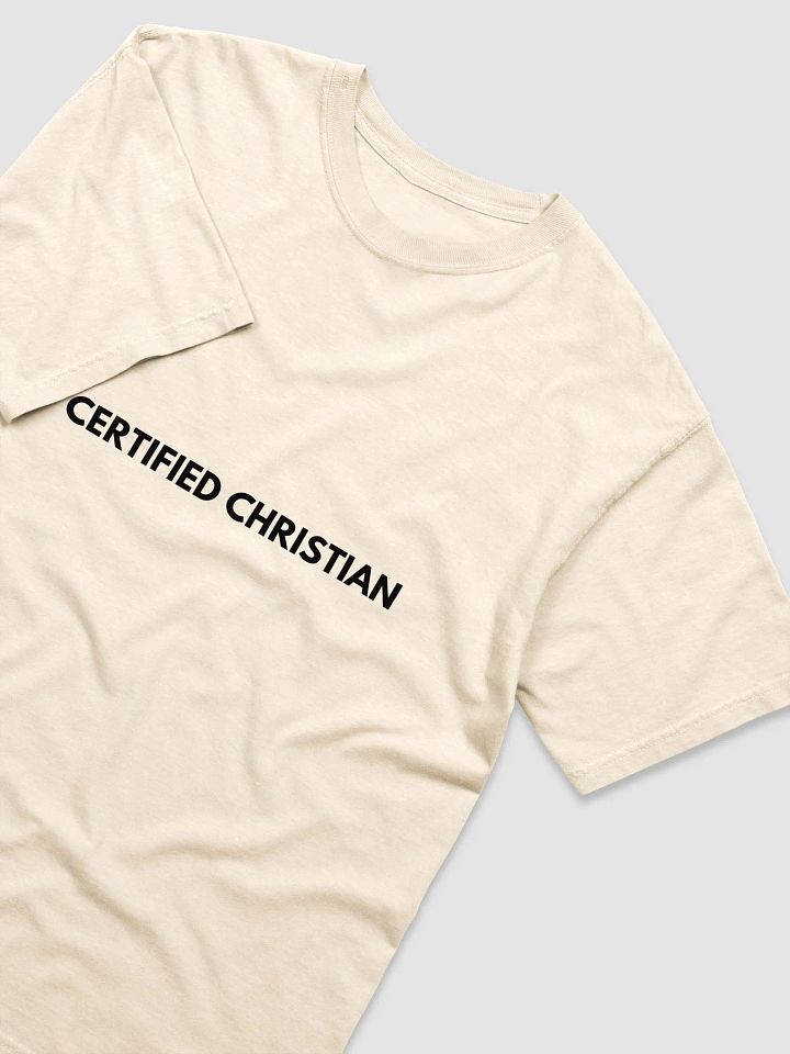Certified Christian T- shirt (BLACK FONT) product image (25)