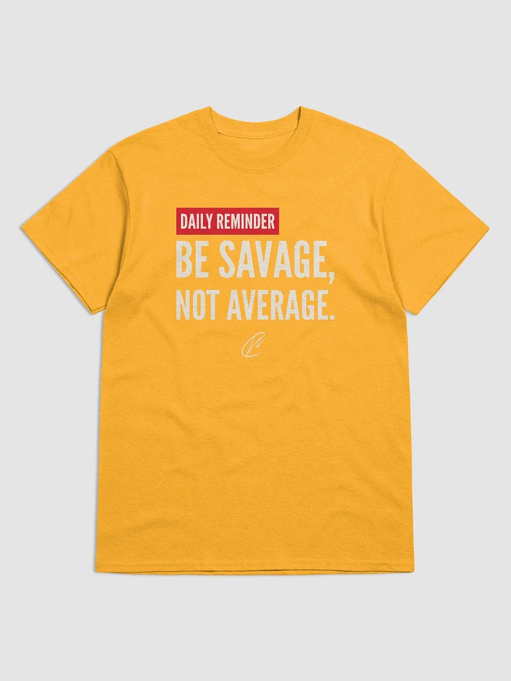 Be Savage - Gold TShirt product image (1)