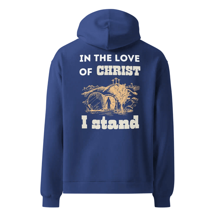 In the love of Christ I stand Oversize Hoodie product image (1)