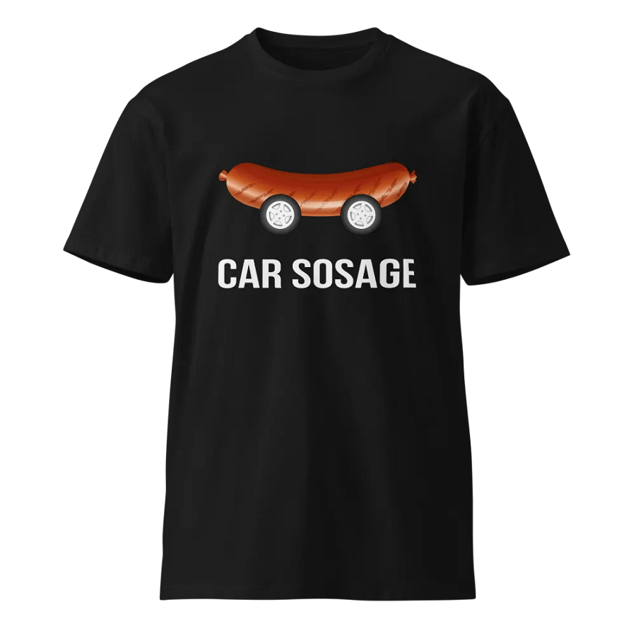 Car Sosage T-shirt 2308 Unisex Premium T-shirt product image (1)