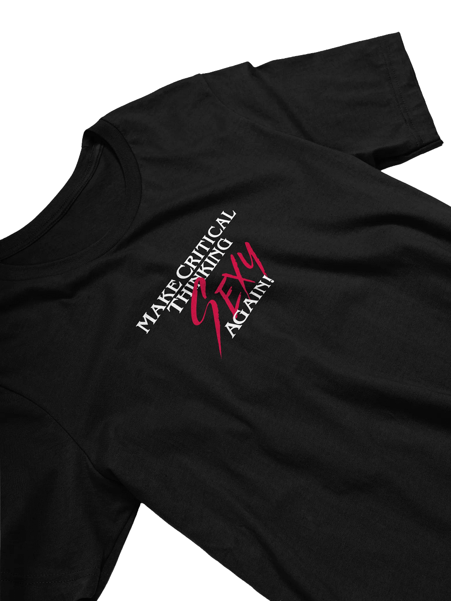 Make Critical Thinking Sexy Again! Black/Grey Unisex product image (3)