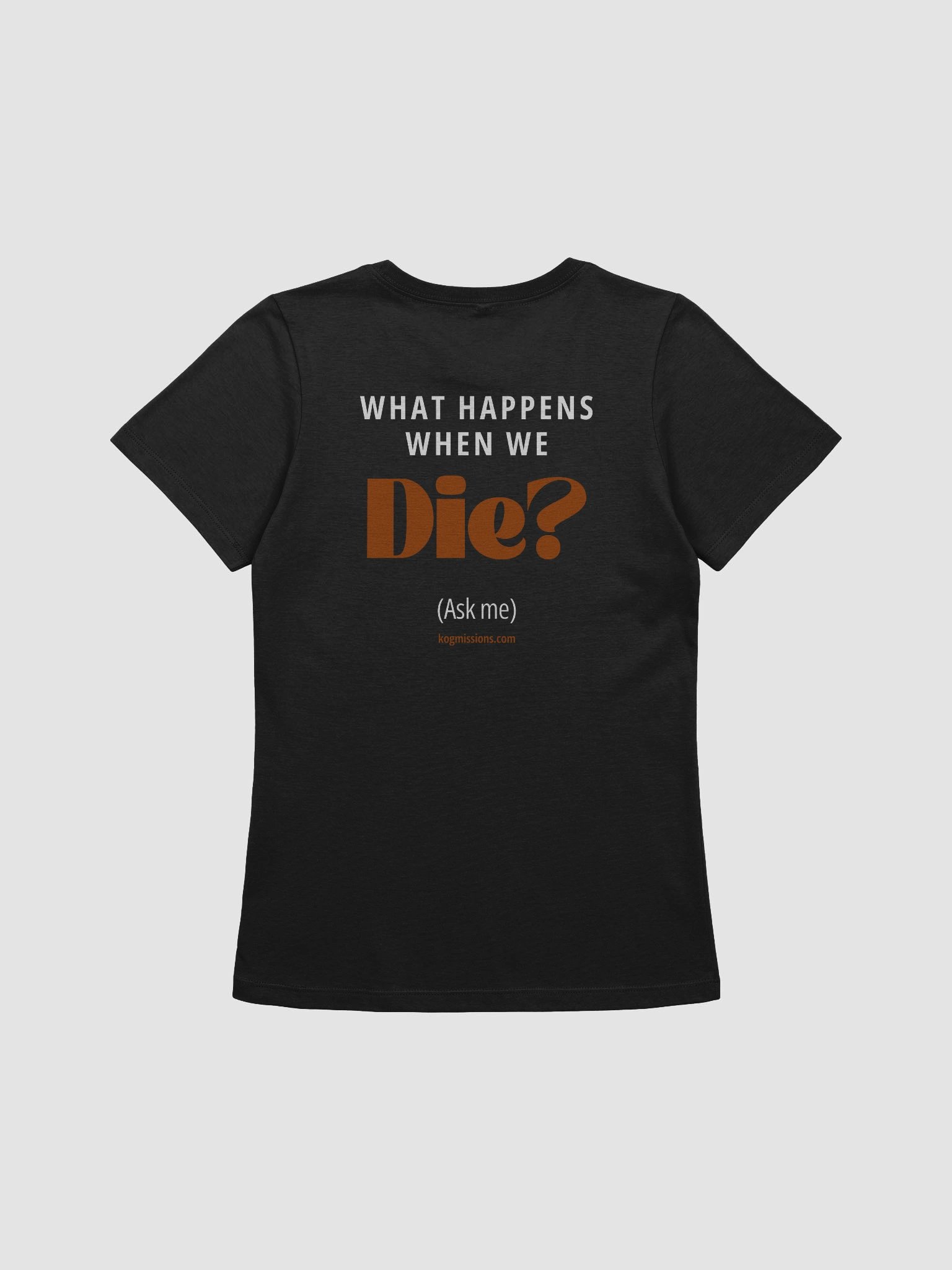 What Happens When We Die Women's Relaxed Fit Lightweight T-Shirt product image (2)