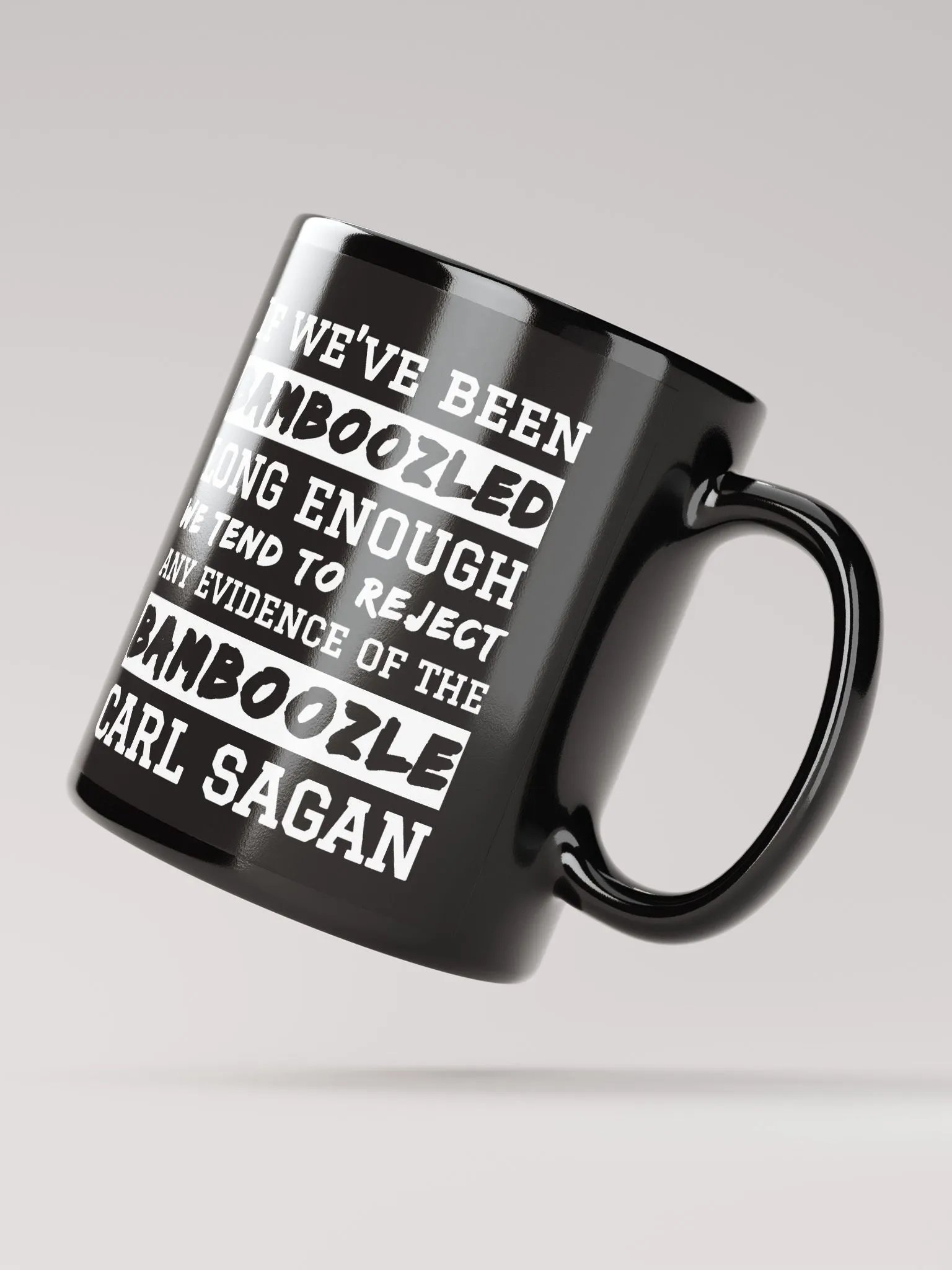 Carl Sagan Bamboozled Quote 11 oz Mug product image (2)