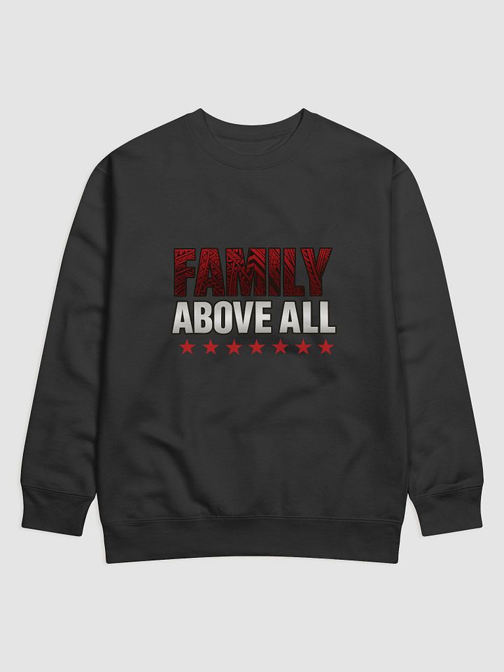 FAMILY ABOVE ALL SWEAT SHIRT - FCE product image (1)