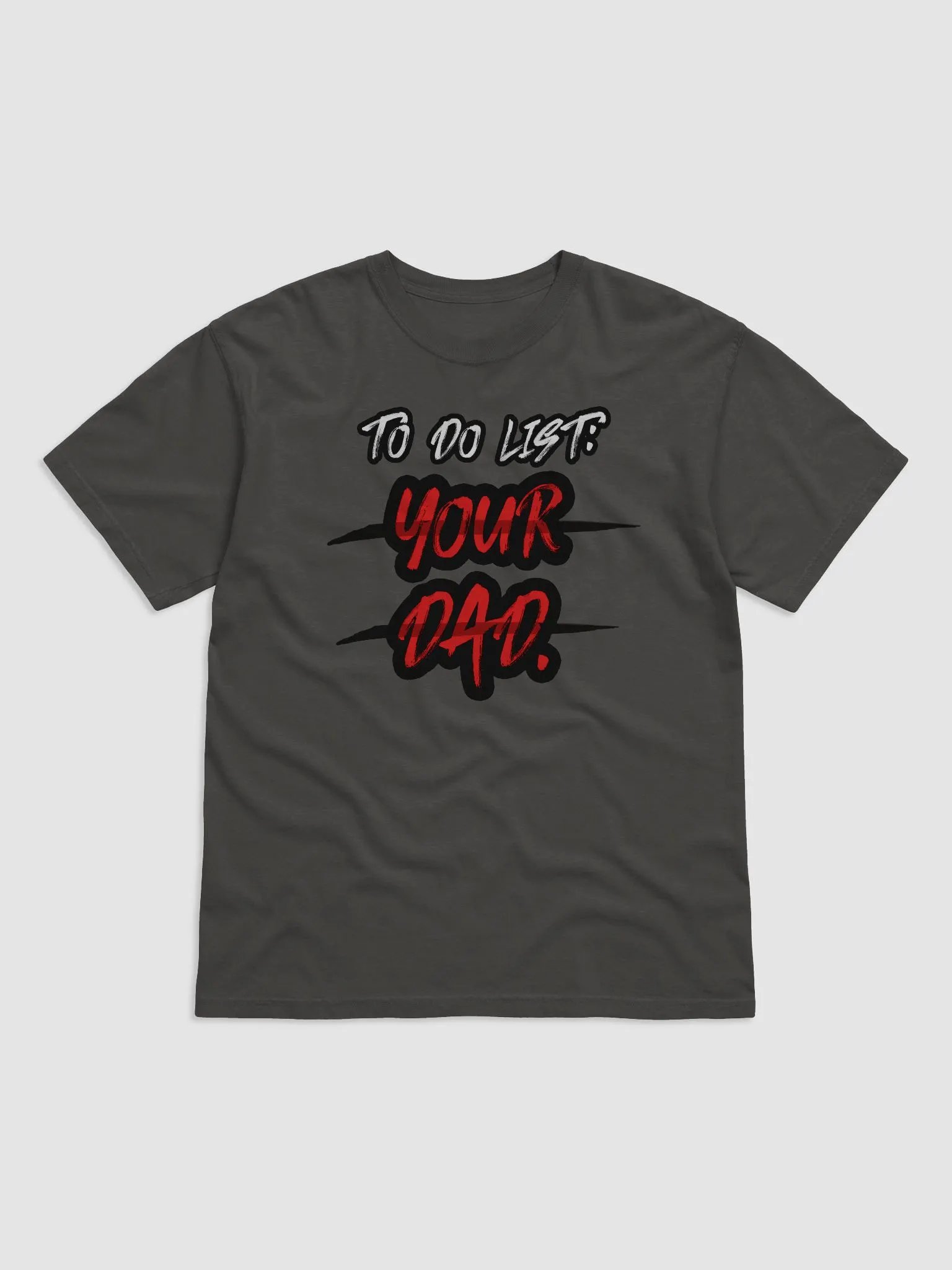 I Fucked Your Dad - Tshirt product image (1)