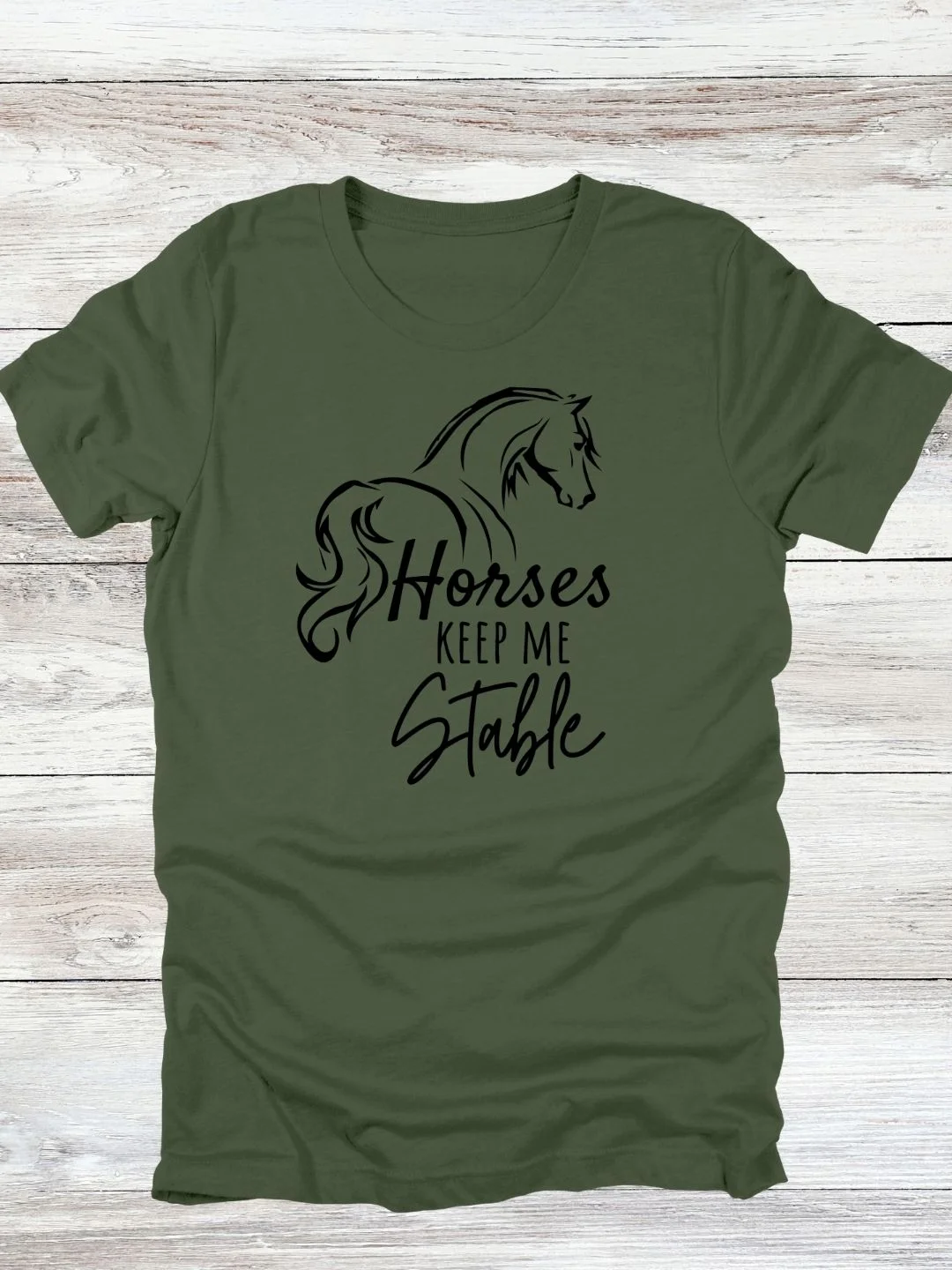 Horses Keep Me Stable T-Shirt product image (2)