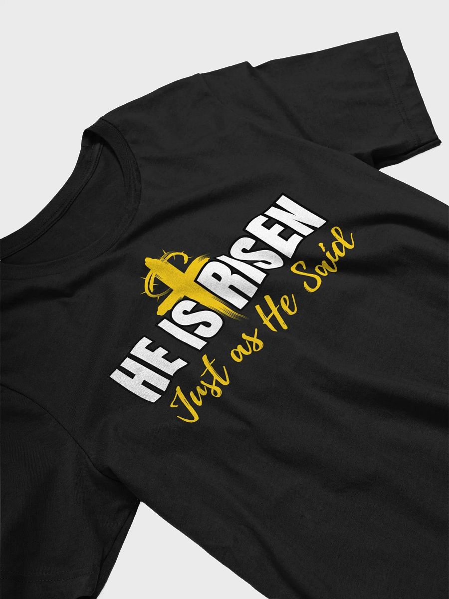 He is Risen, Just as He Said, Easter Bella Canvas T-shirt product image (3)