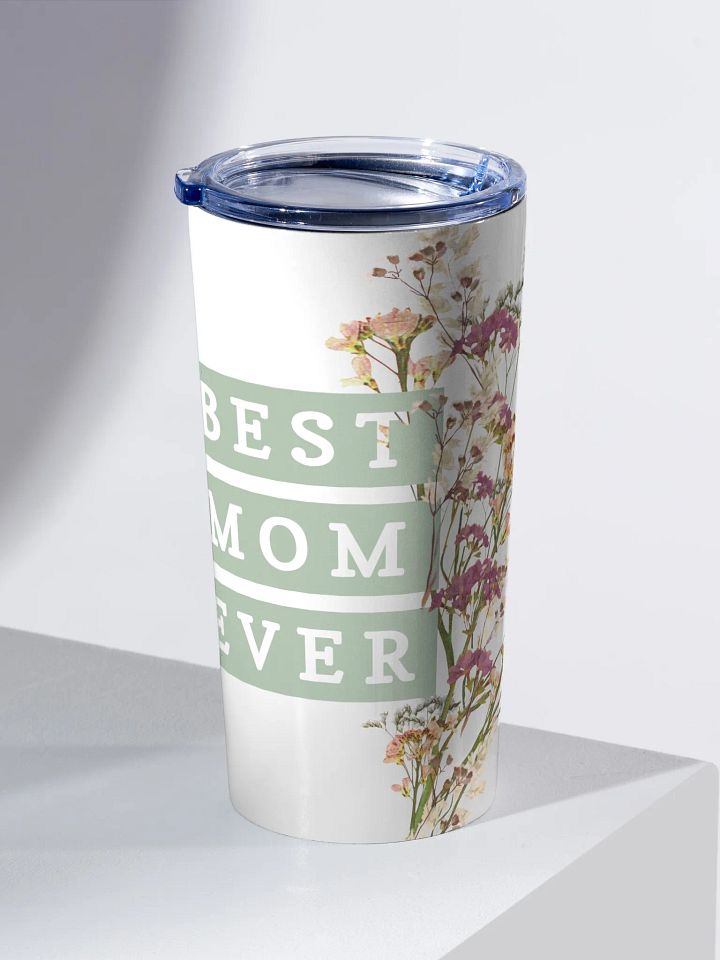 Best Mom Ever Tumbler product image (1)