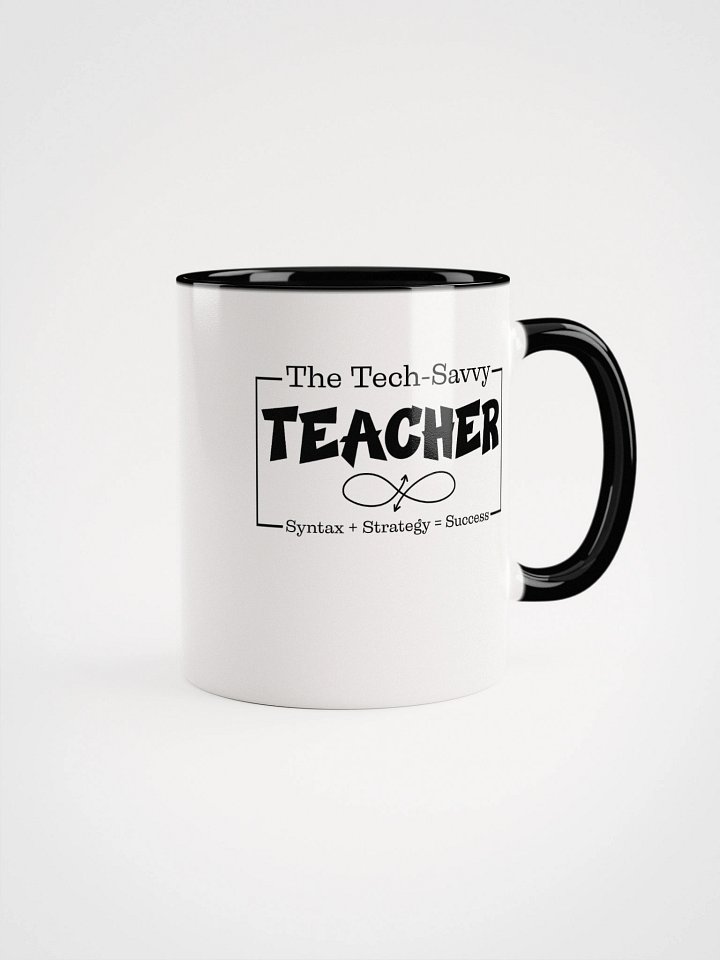 The Tech-Savvy Teacher, Syntax + Strategy = Success White Glossy Ceramic Mug. product image (1)