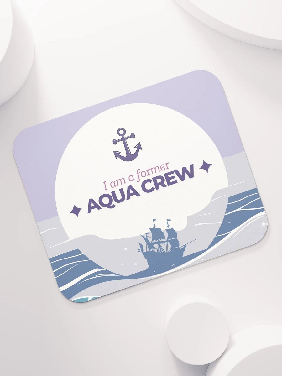 I AM A FORMER AQUA CREW Mouse Pad product image (7)