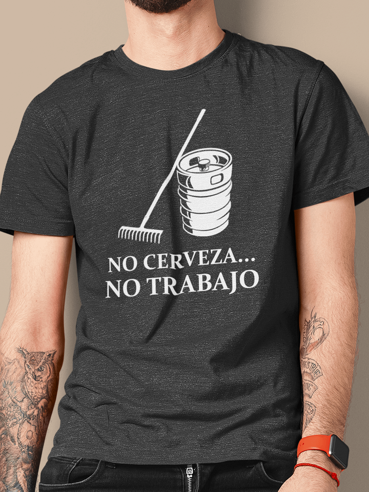 No Cerveza No Trabajo T-Shirt product image (1)