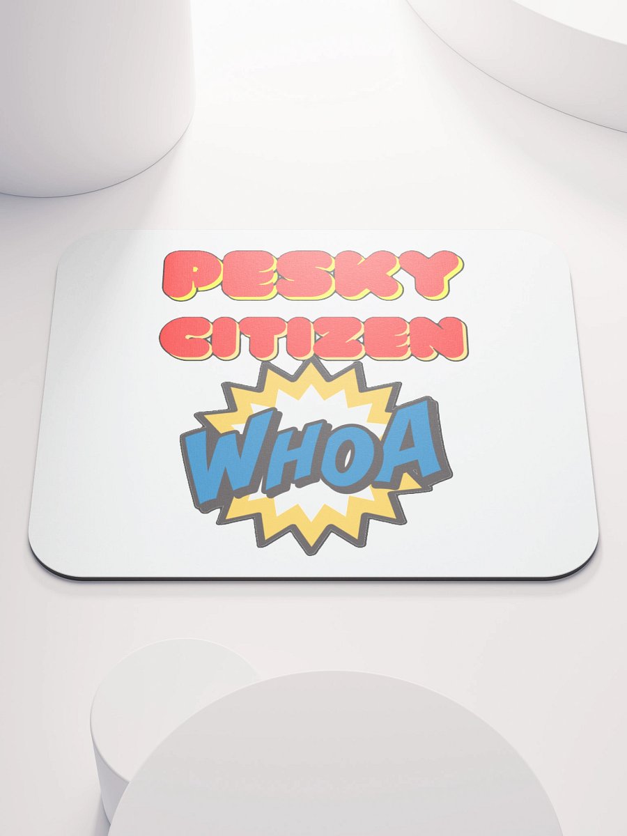 PESKY CITIZEN WHOA product image (1)