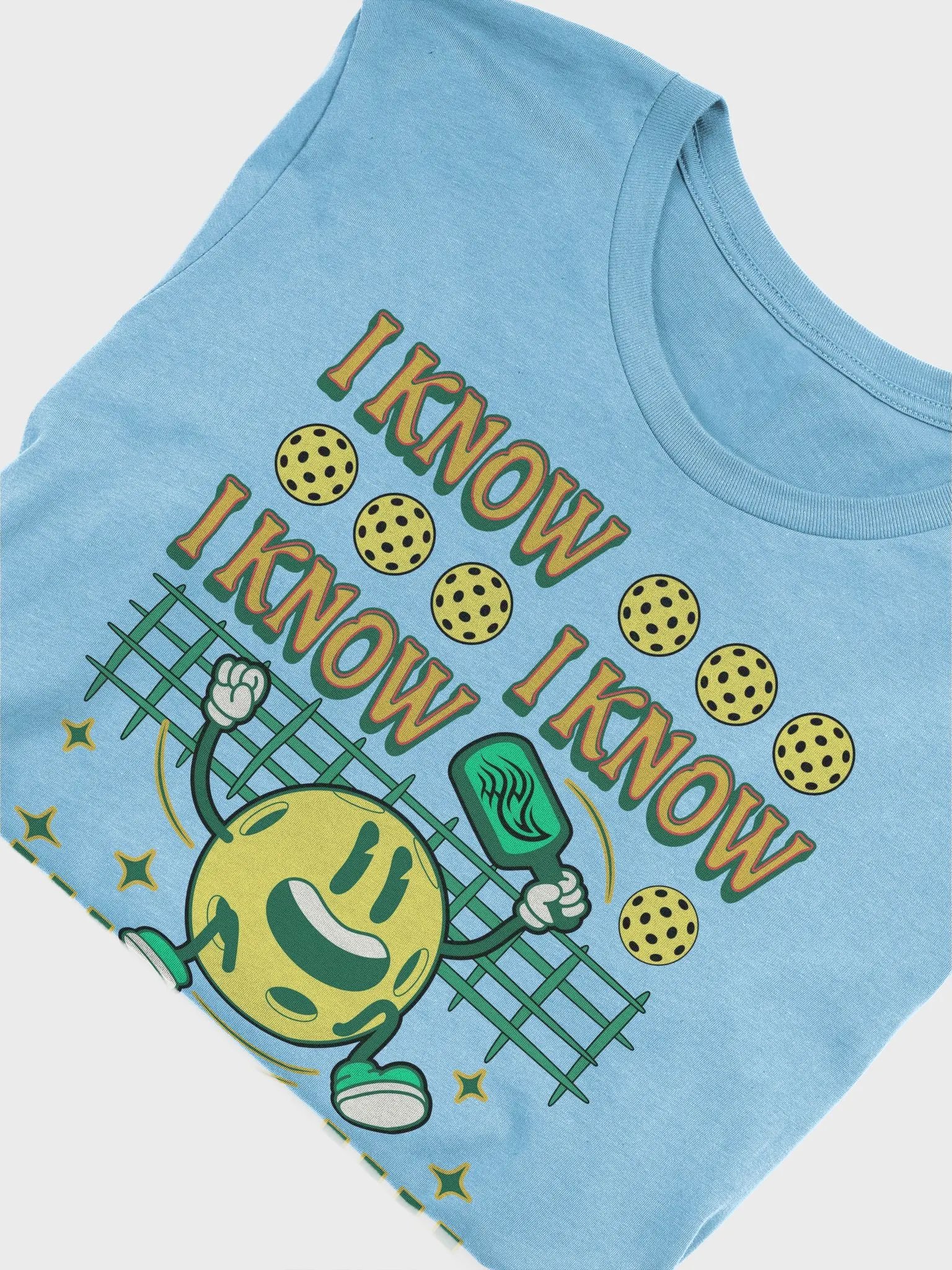 I Know I Know I Know Let It Bounce Pickleball T-Shirt product image (3)