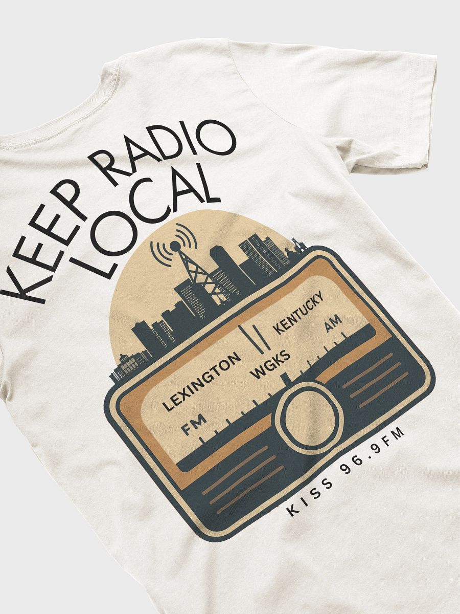 Keep Radio Local T-shirt product image (40)
