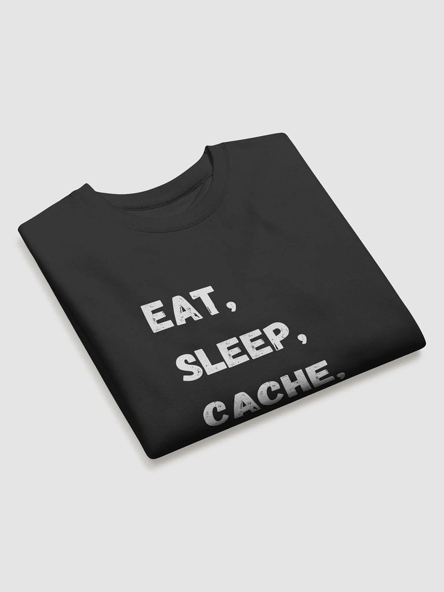 Eat, Sleep, Cache, Repeat - Ultimate Geocaching Sweatshirt for Outdoor Enthusiasts product image (16)