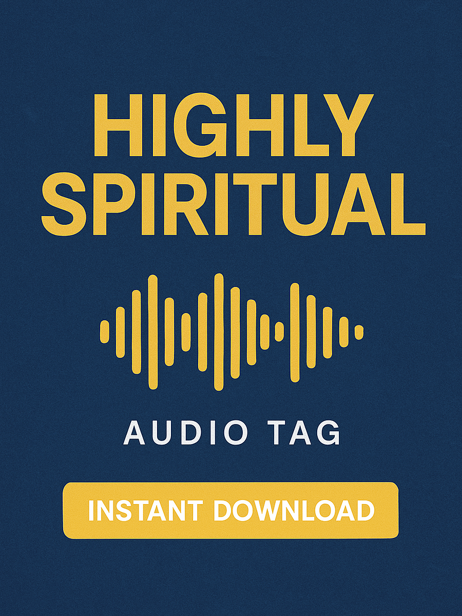 Highly Spiritual – Signature Audio Tag (Instant Download) product image (1)