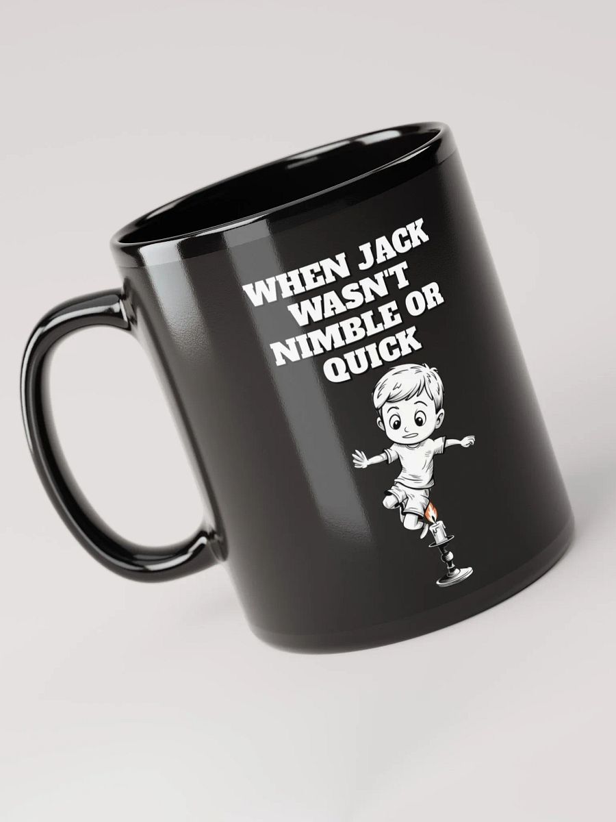 When Jack Wasn't Nimble or Quick - Parody Black Coffee Mug product image (8)