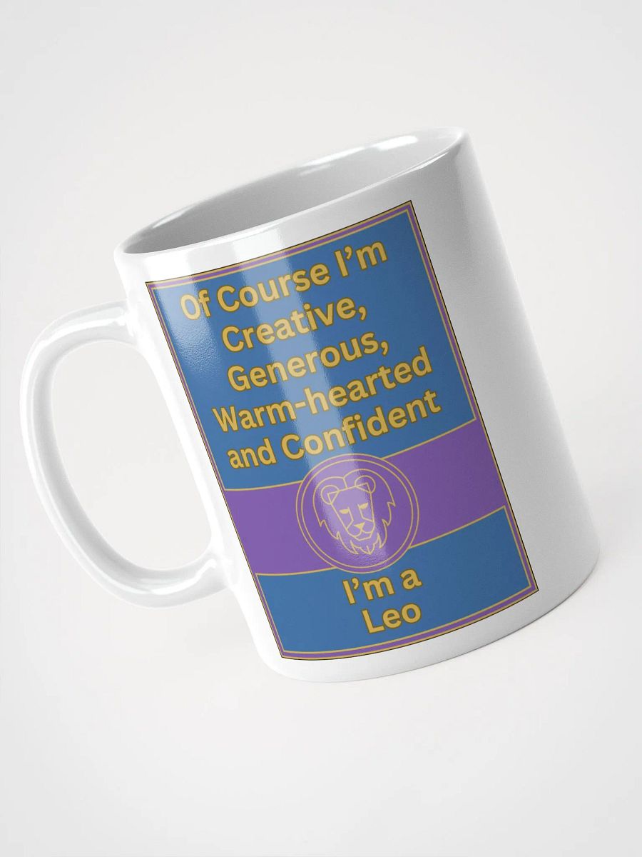 Of Course I’m Leo Zodiac Sign Mug, Zodiac Sign Vibes Mug, Leo Mug, Astrological Mug product image (4)