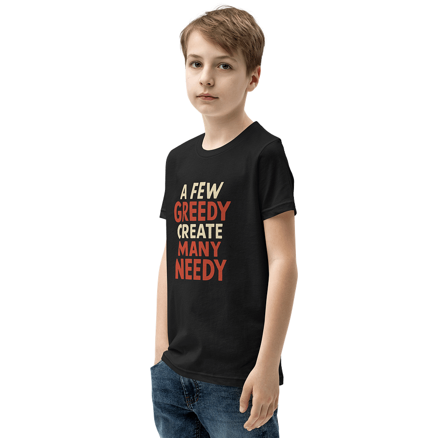 Greed & Need Youth T-Shirt product image (3)