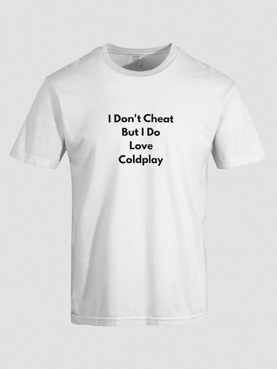 Not A Cheater But Love Coldplay T-Shirt product image (57)