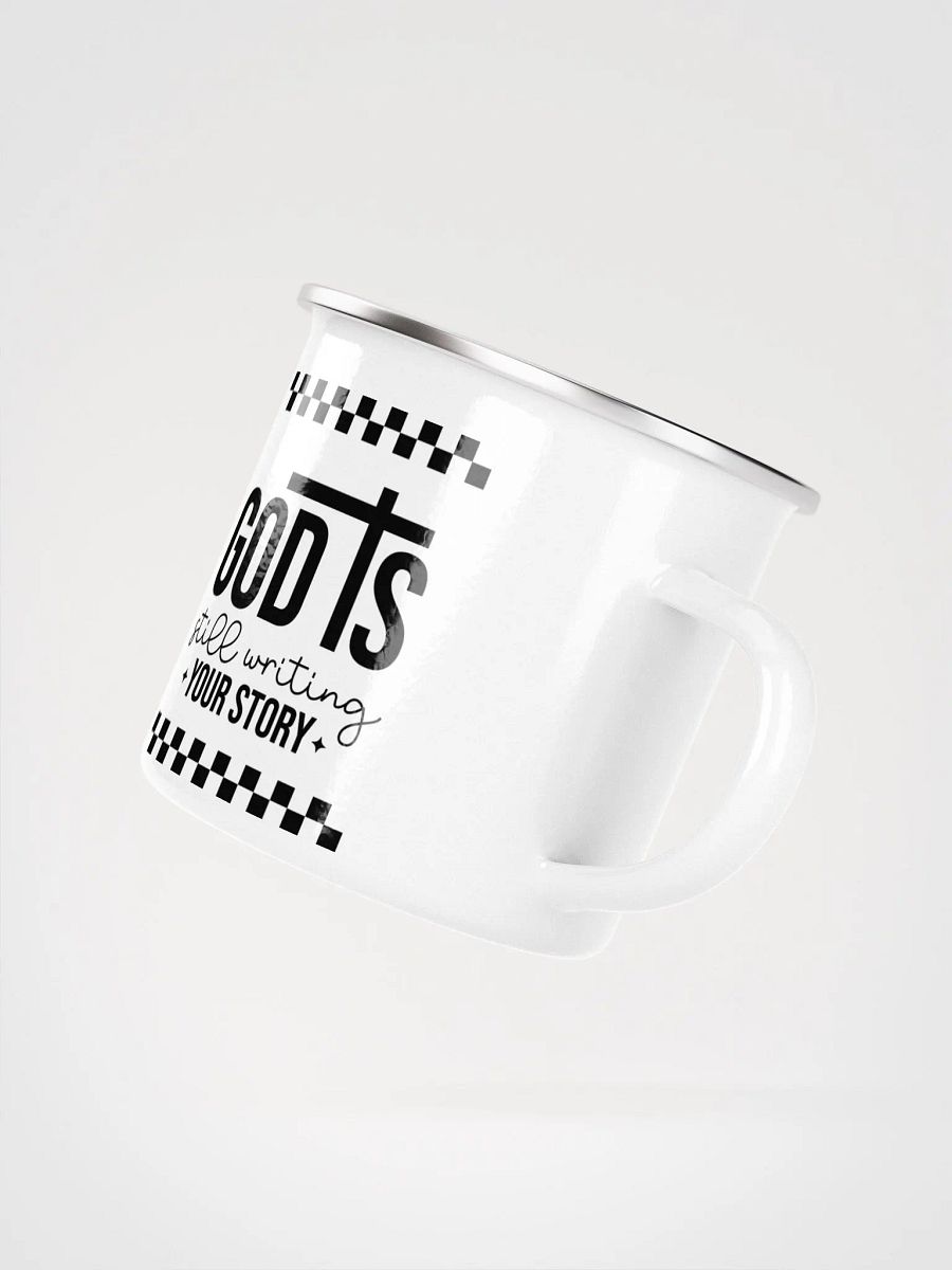 God is Still Writing My Story Enamel Mug product image (4)