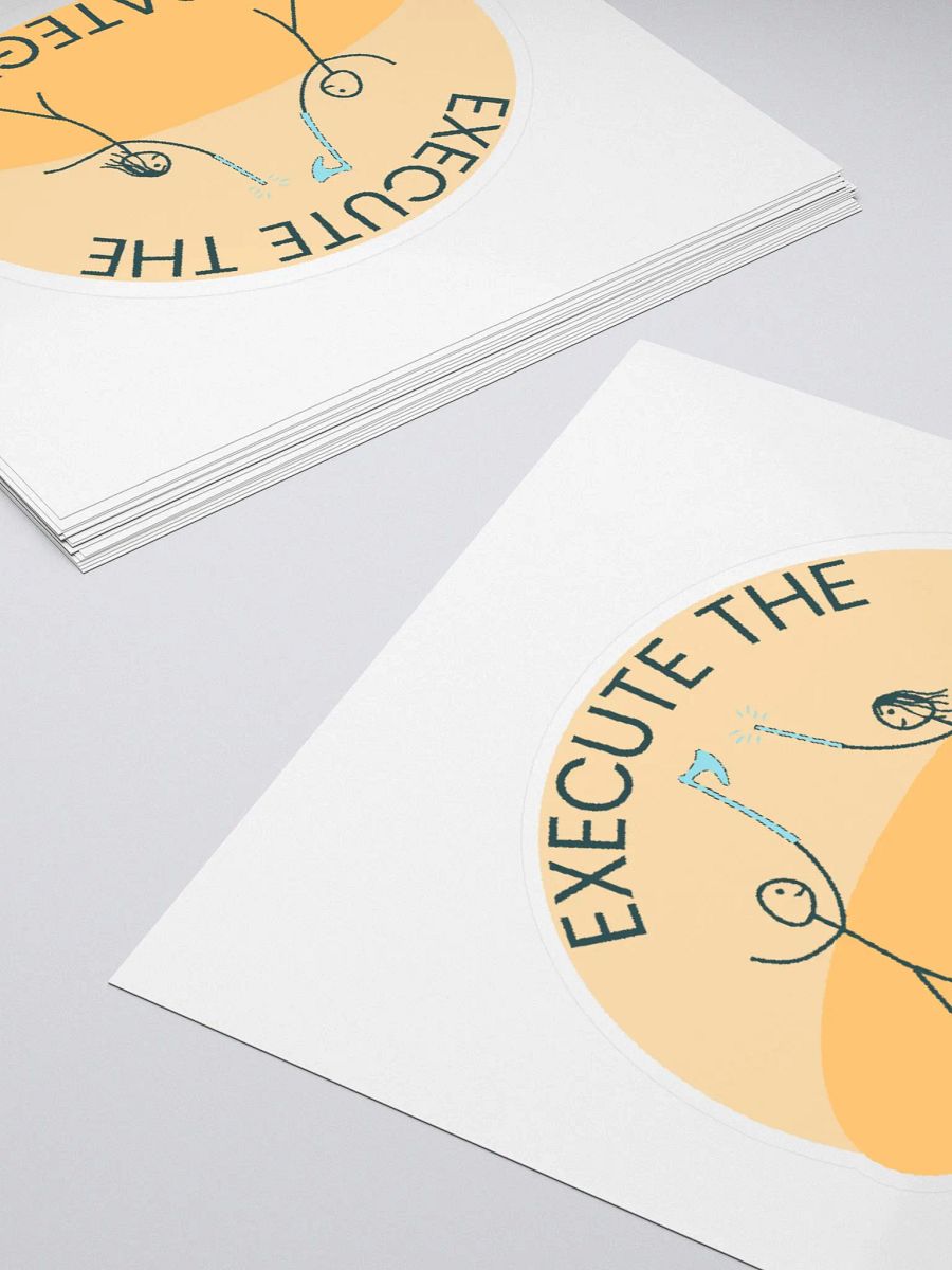 Execute the Strategy! Sticker product image (10)