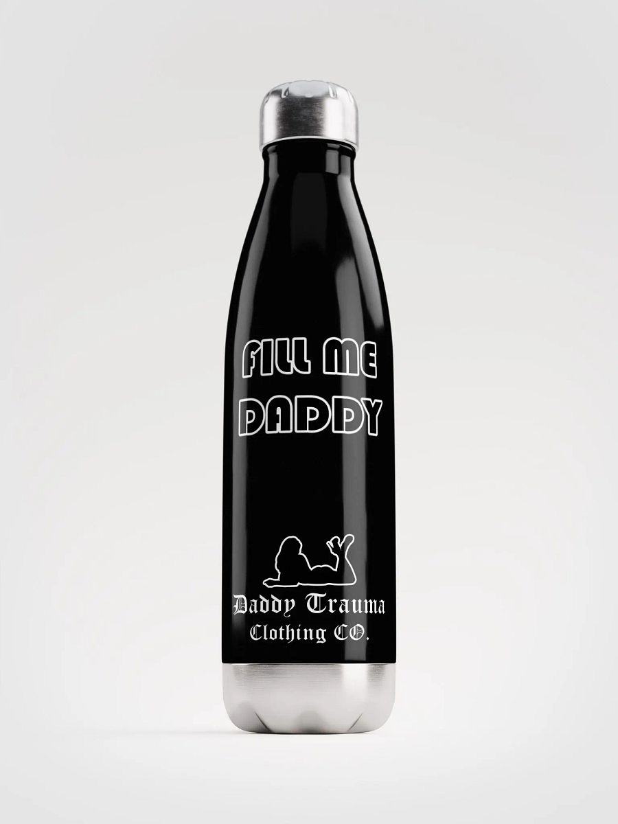 Fill Me Daddy Stainless Steel Water Bottle product image (1)