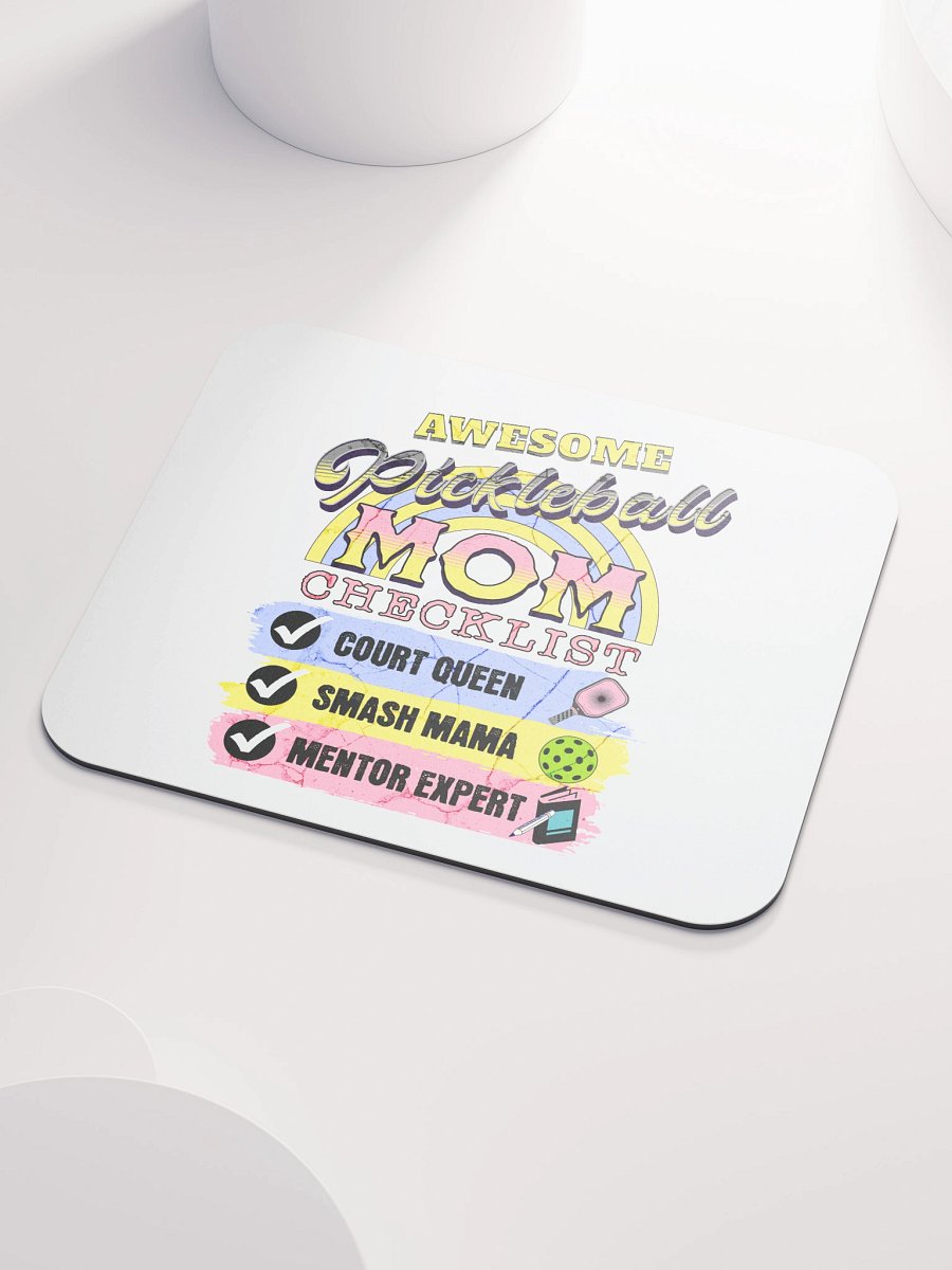 Awesome Pickleball Mom Checklist Mouse Pad product image (3)