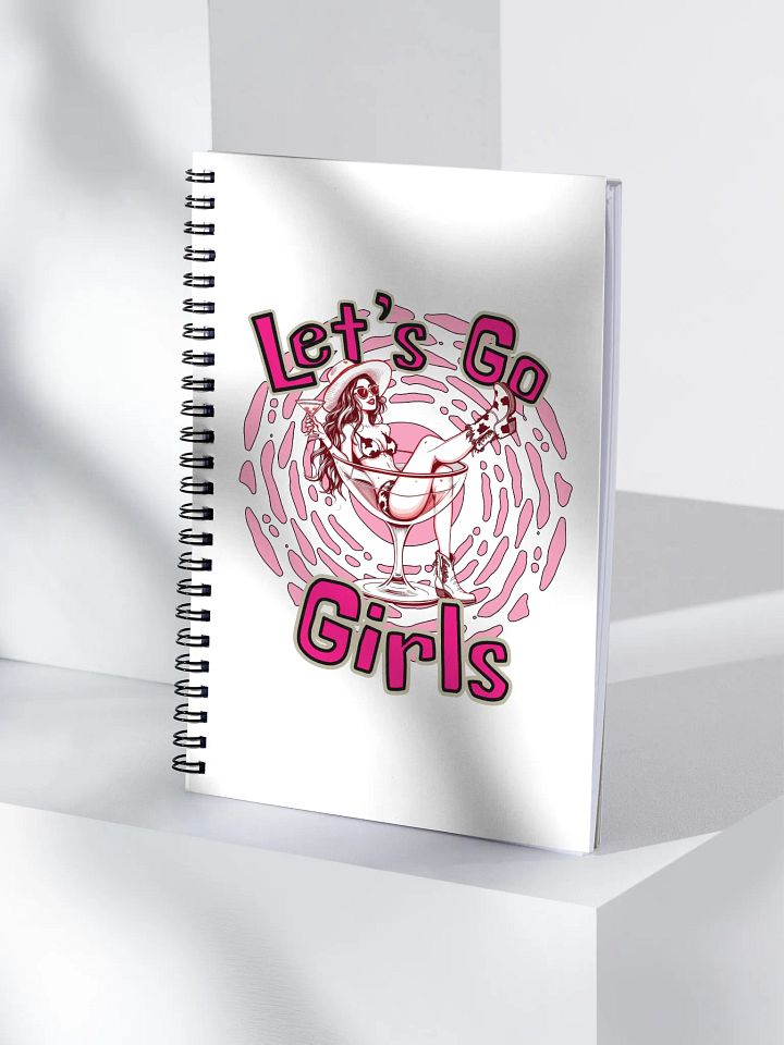 Lets Go Girls Spiral Notebook product image (1)