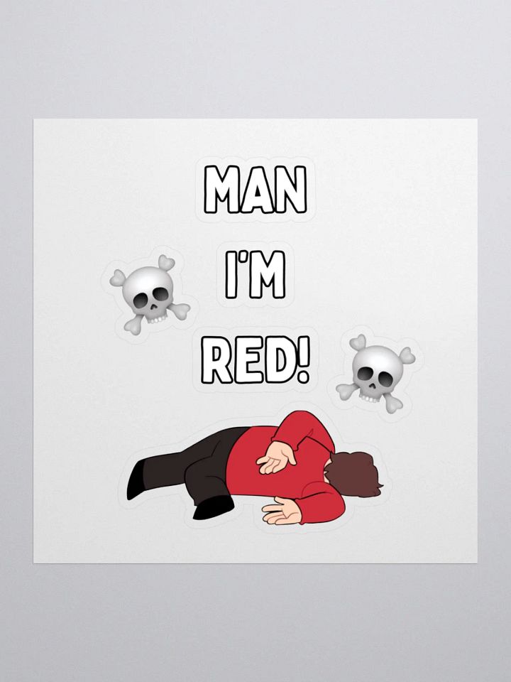 'Man I'm Red!' Kiss Cut Stickers product image (2)