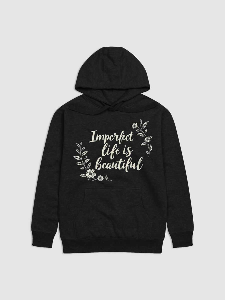Embrace Your Journey with Zayn Malik’s Inspiring Quote Hoodie: Imperfect Life is Beautiful — Discover How This Message Can Transform Your Life product image (1)