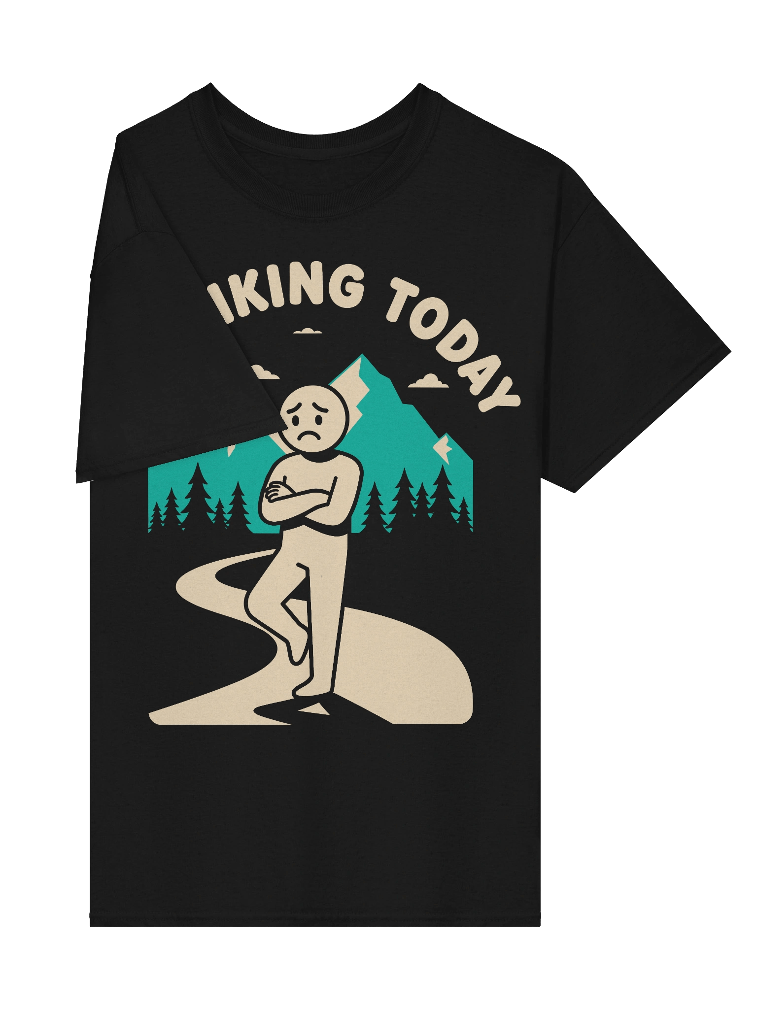 No Hiking Today - Tee product image (3)