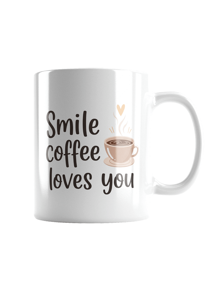 Smile — Coffee Loves You Mug | Inspirational Coffee Cup for Morning Boost & Gift Idea product image (2)