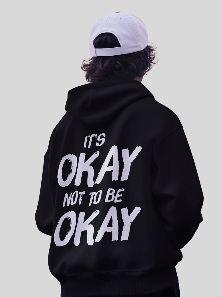 It's Okay Not To Be Okay Hoodie product image (1)
