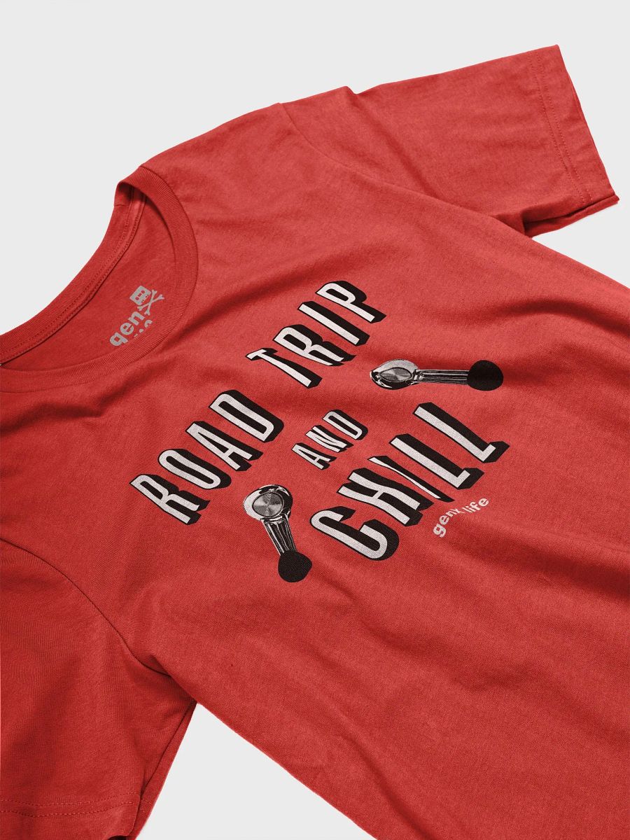 Road Trip And Chill Tshirt product image (3)