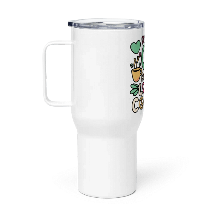 Peace Love Coffee Addict Travel Mug With Handle product image (1)