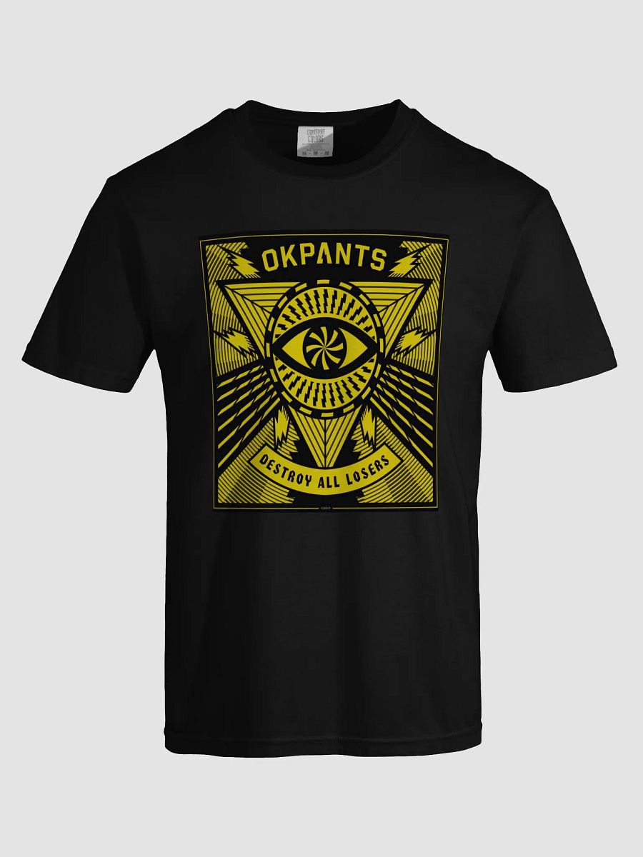 OKPants Destroy All Losers T-shirt product image (5)