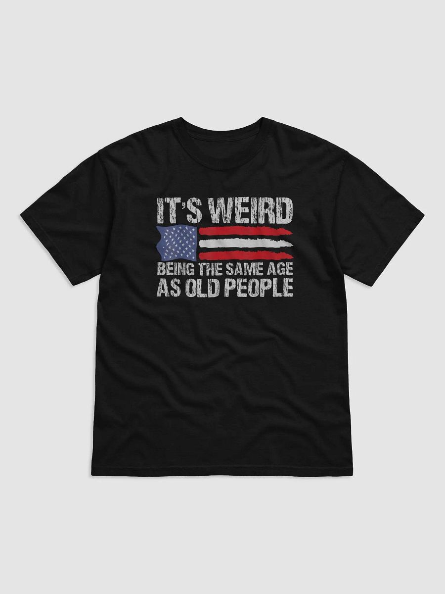 its weird beng being the same age as old people product image (1)
