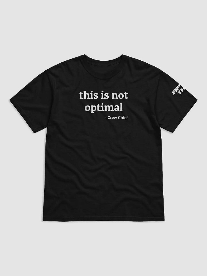 Not Optimal Tee product image (9)