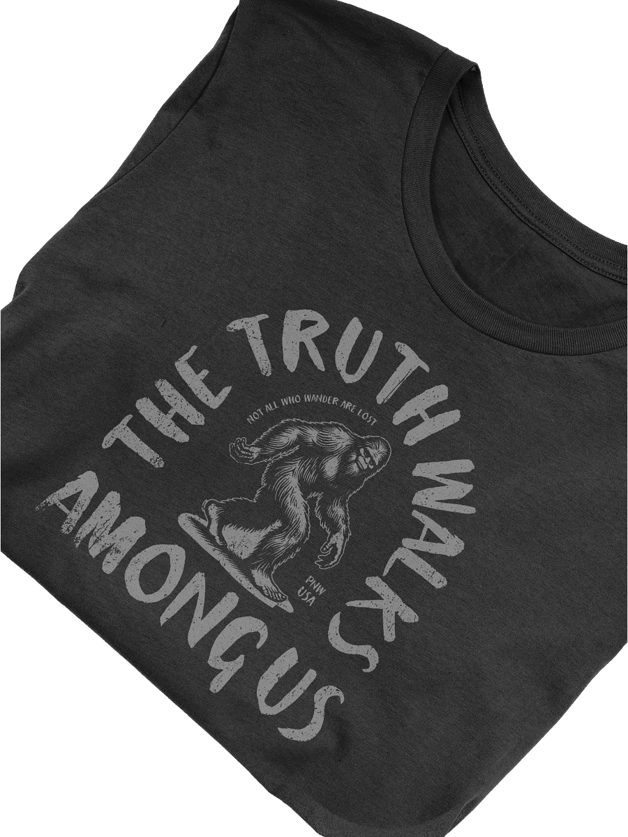 The Truth Walks Among Us T-Shirt product image (5)
